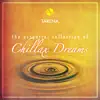 Stream & download The Essential Collection of Chillax Dreams