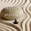 Meditative Moments album lyrics, reviews, download