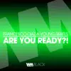 Stream & download Are You Ready?! - Single