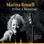 Marina Rossell Tribut a Moustaki (Directe al Teatre Grec Barcelona 2014) artwork