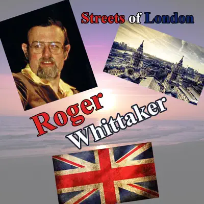 Streets of London - Roger Whittaker