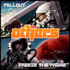 Fall Out / Freeze the Frame (feat. Geoff Smith) - EP by The Others album reviews, ratings, credits