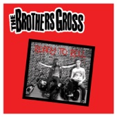 The Brothers Gross - Ready To Roll