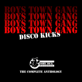 Disco Kicks (The Complete Anthology) - Boys Town Gang