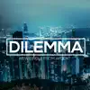 Stream & download Dilemma (feat. Meriem) - Single