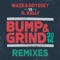 Bump & Grind 2014 (Remixes) - Single