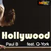 Hollywood (feat. Q-York) - Single album lyrics, reviews, download