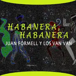 Habanera, Habanera - Los Van Van