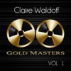 Gold Masters: Claire Waldoff, Vol. 1, 2003