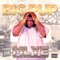 Deception (feat. K Rino, Mike Hustle & Cl'che) - Big Pup lyrics