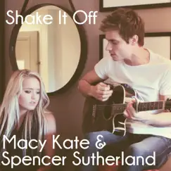 Shake It Off - Single by MAYCE & Spencer Sutherland album reviews, ratings, credits