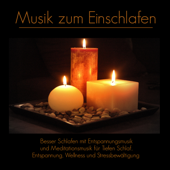 Musik zum Einschlafen - Besser Schlafen mit Entspannungsmusik und Meditationsmusik für Tiefen Schlaf, Entspannung, Wellness und Stressbewältigung - Schlafen Akademie