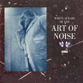 Who's Afraid of the Art of Noise artwork