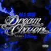 Dream Chasers (feat. K-Young) - Single album lyrics, reviews, download