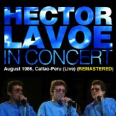 Héctor Lavoe In Concert, August 1986, Callao-Peru (Live) [Remastered] artwork
