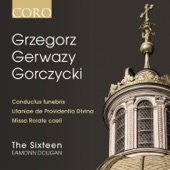 Grzegorz Gerwazy Gorczycki: Conductus Funebris, Litania de Providentia Divina & Missa Rorate artwork