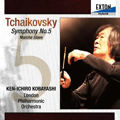Tchaikovsky: Symphony No. 5, and Marche Slave - London Philharmonic Orchestra