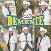 Grupo Demente - Cielo Azul, Cielo Nublado