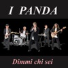 Dimmi chi sei - Single