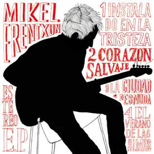 ladda ner album Mikel Erentxun - Corazón Salvaje