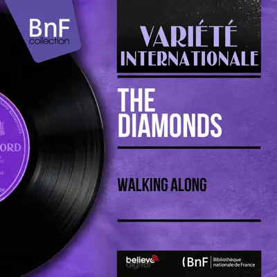 Walking Along (Mono Version) - Single - The Diamonds