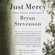 Bryan Stevenson - Just Mercy: A Story of Justice and Redemption (Unabridged)