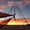 This Time (feat. Lisa Donnelly) - Jensen Reed lyrics