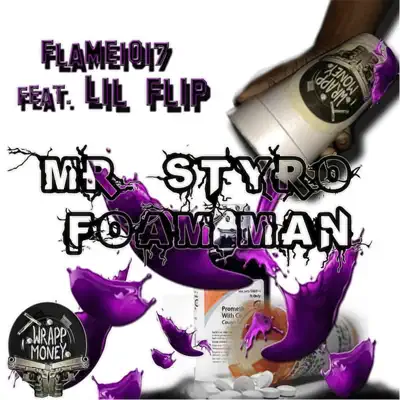 Mr. Styrofoam Man (feat. Lil Flip) - Single - Flame