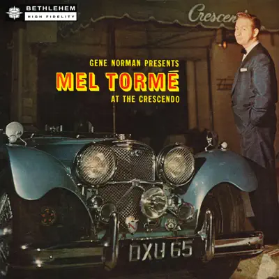 Mel Tormé at the Crescendo (feat. Don Fagerquist, Max Bennett, Larry Bunker & Mel Lewis) - Mel Tormé