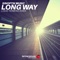 Long Way - Sinoptik Music lyrics