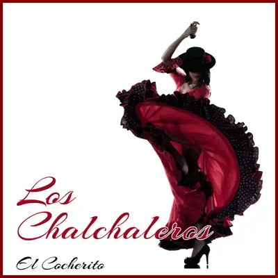 El Cocherito - Los Chalchaleros