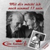 Mit dir möcht ich noch einmal 17 sein - Single