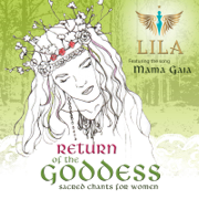 Return of the Goddess - Lila