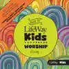 Live to Worship You-Best of LifeWay Kids Worship Vol. 1-Single album lyrics, reviews, download