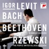 Bach, Beethoven, Rzewski, 2015