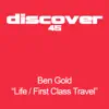 Life / First Class Travel album lyrics, reviews, download