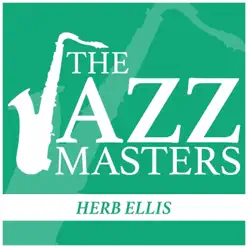 The Jazz Masters - Herb Ellis - Herb Ellis The Jazz Masters - Herb Ellis - Herb Ellis