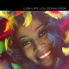 What Will I Tell My Heart (2006 Digital Remaster)  - Lou Donaldson 