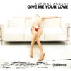 Give Me Your Love - Single