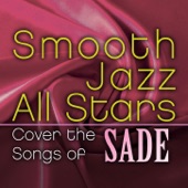 Smooth Jazz All Stars Cover the Songs of Sade artwork