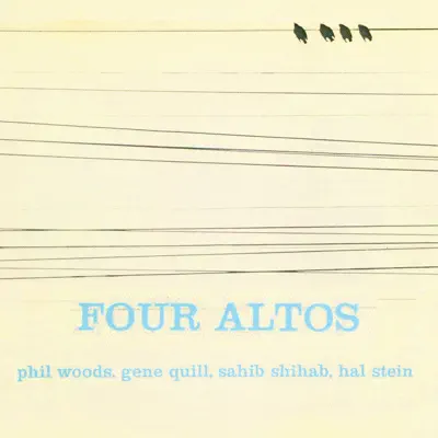 Four Altos (Remastered) - Phil Woods