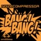 Bang Bang - Noize Compressor lyrics