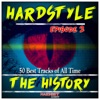 Hardstyle the History, Vol. 2 (50 Best Tracks of All Time)