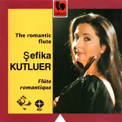 Poulenc, Debussy, Melikov: The Romantic Flute by Şefika Kutluer & Namik Sultanov album reviews, ratings, credits