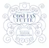 Mozart: Così fan tutte (Highlights) album lyrics, reviews, download