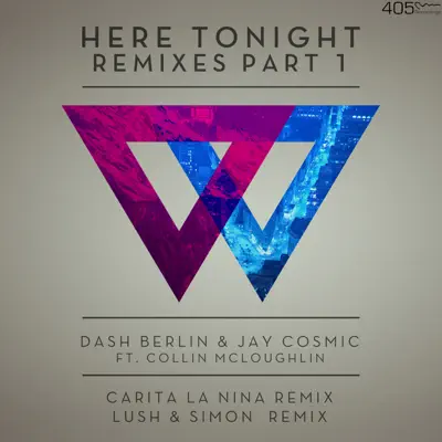 Here Tonight (Remixes - Part 1) - EP - Dash Berlin Here Tonight (Remixes - Part 1) - EP - Dash Berlin