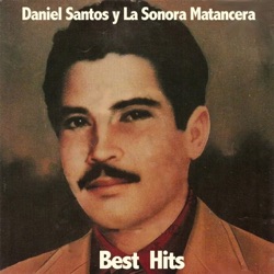 Daniel Santos - El Niño Majadero (feat. La Sonora Matancera)
