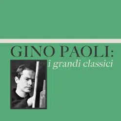 Gino Paoli: i grandi classici - Gino Paoli