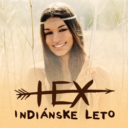 Hex - Indiánske Leto