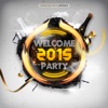 Welcome 2015 Party